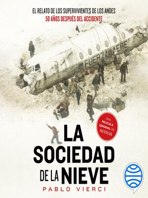 cover image of La sociedad de la nieve